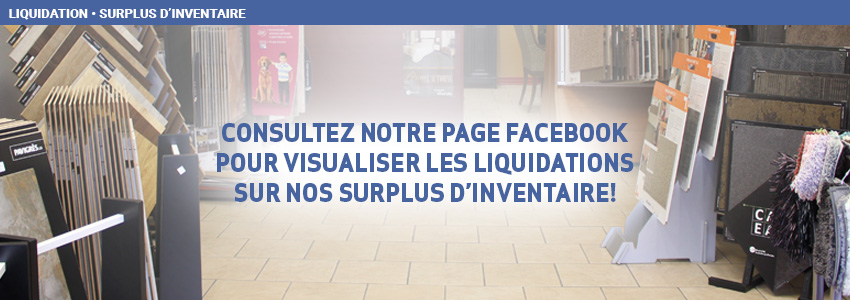 Consultez notre page Facebook pour visualiser nos liquidations en direct!